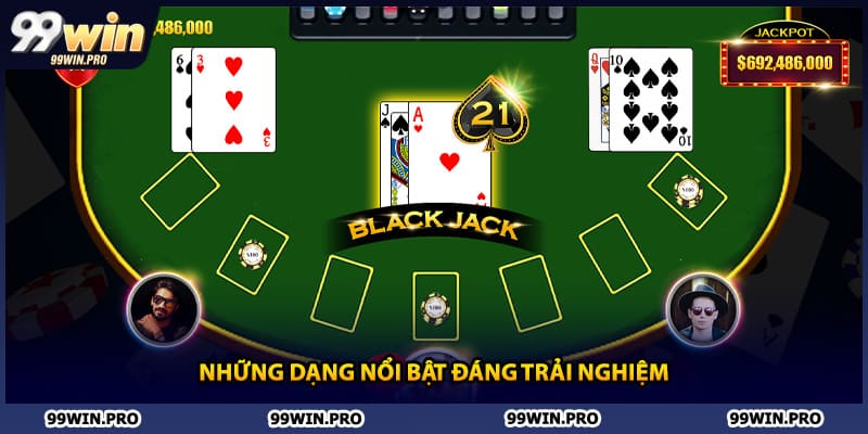 Những dạng nổi bật đáng trải nghiệm