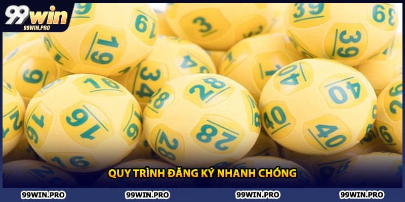 Quy trình đăng ký nhanh chóng